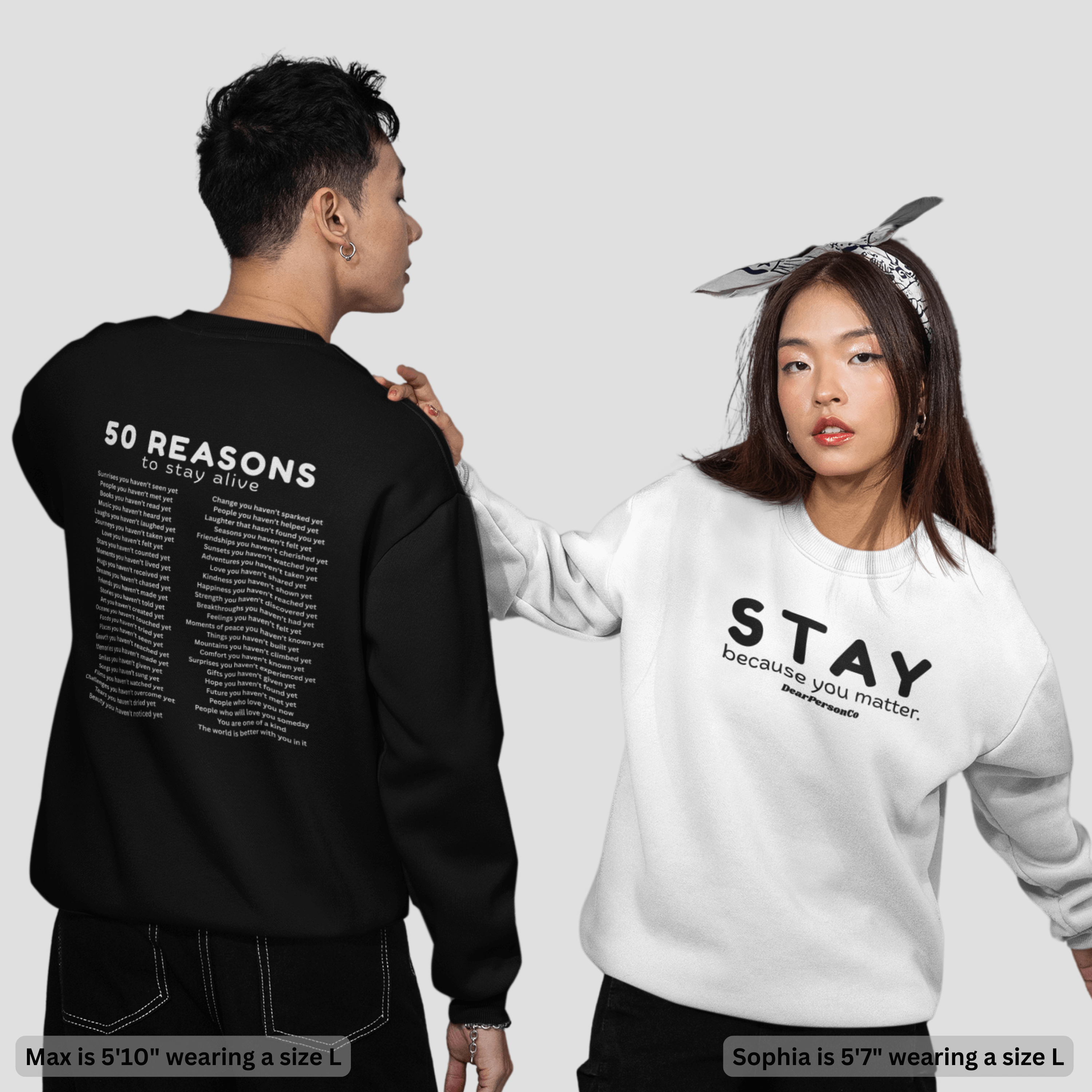 '50 Reasons To Stay Alive' Sweatshirt