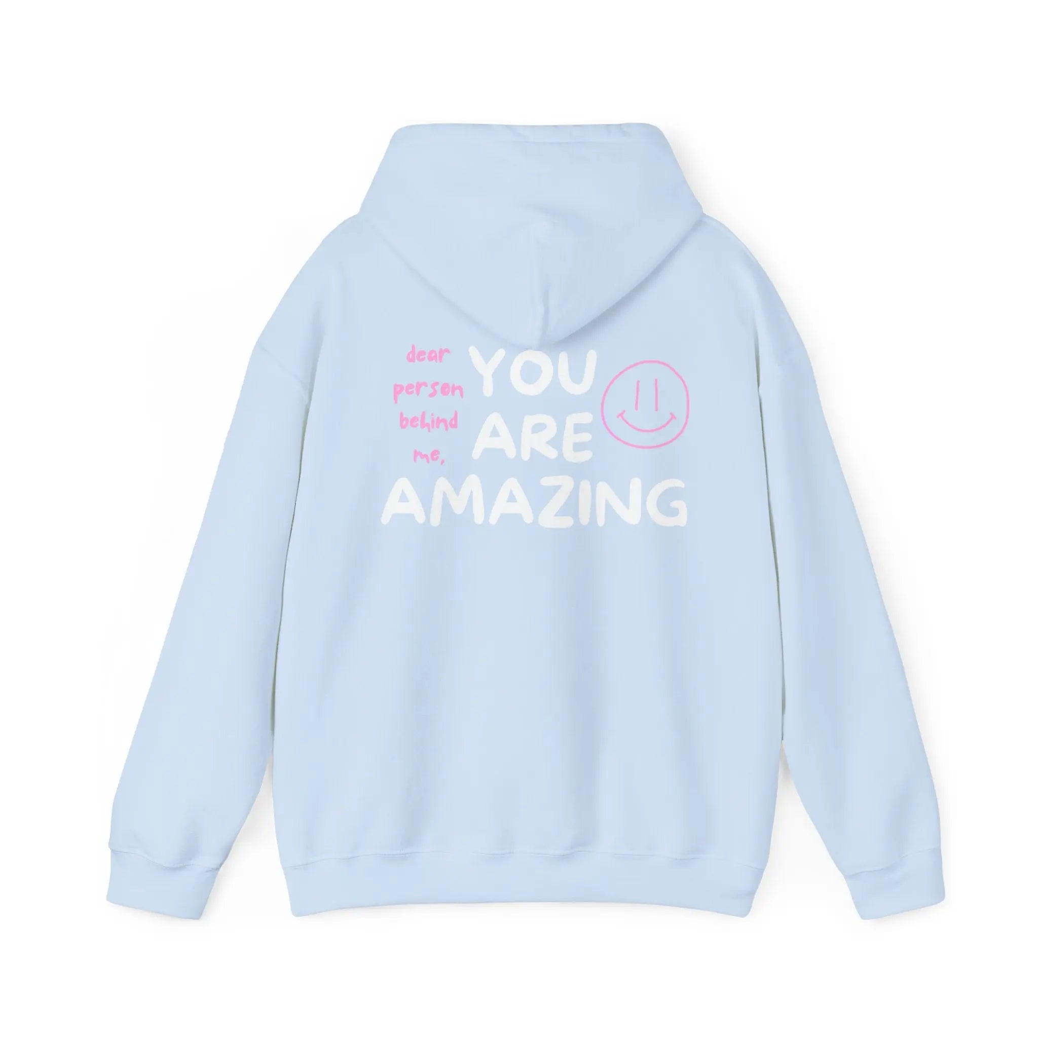 Valentine's Day SPECIAL: 'You Are Amazing' Hoodie