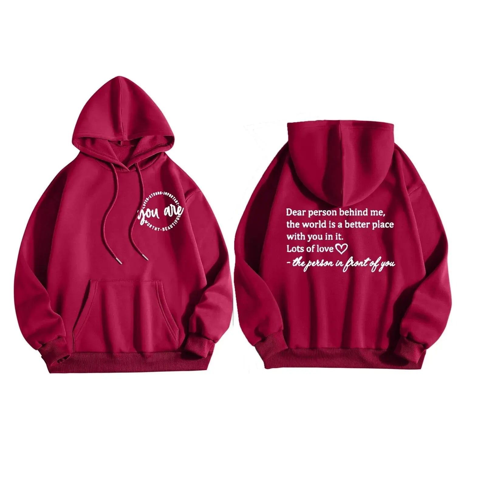 'You Are' + 'Dear Person Behind Me' Hoodie
