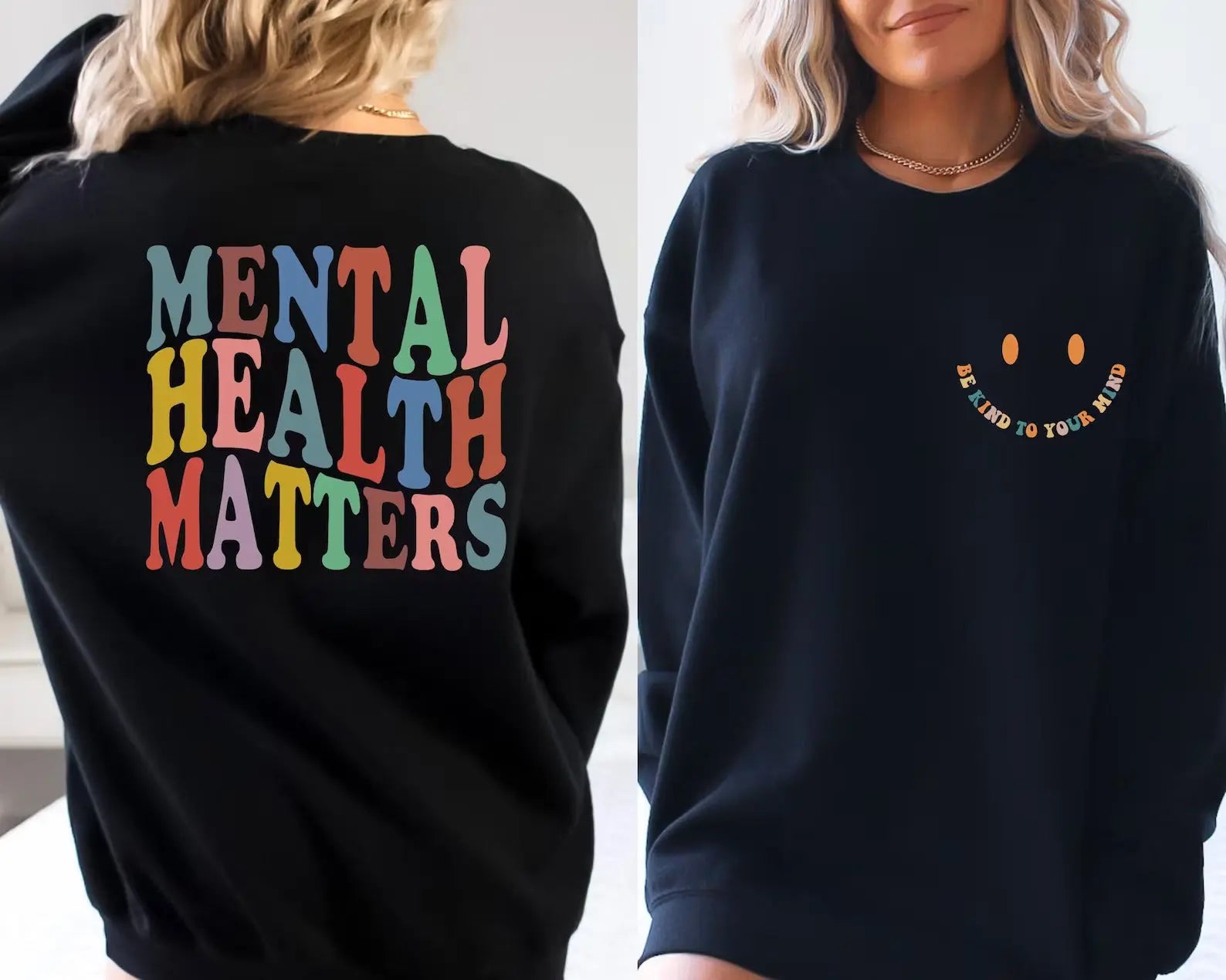 'Be Kind To Your Mind' Sweatshirt